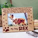 Personalized Dog Memorial Picture Frame - Engraved Memorial Keepsake Frame Your lovable Canine brought much joy & happiness to your home; honor your familys companion by keeping a favorite photo of your dog in this attractive Personalized Dog Memorial Picture Frame. Our Personalized Memorial Wood Picture Frame measures 8 3/4" x 6 3/4" and holds a 3" x 5" or 4" x 6" photo. Easel back allows for desk display. Includes FREE Personalization! Personalize your Dog Memorial Picture Frame with any name. 