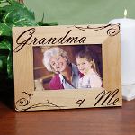 The bond a grandchild has with Grandma lasts a lifetime. The joy she brings into your life, the warm hugs and tasty goodies make Grandma the best. Present your Grandmother with a Personalized Grandma & Me Picture Frame as the perfect Mothers Day Gift she can enjoy every day. An attractive picture frame which simply compliments the your beautiful photograph.